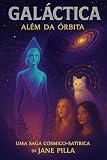 galactogil avis  Galáctica : – Além da Órbita (Portuguese Edition)