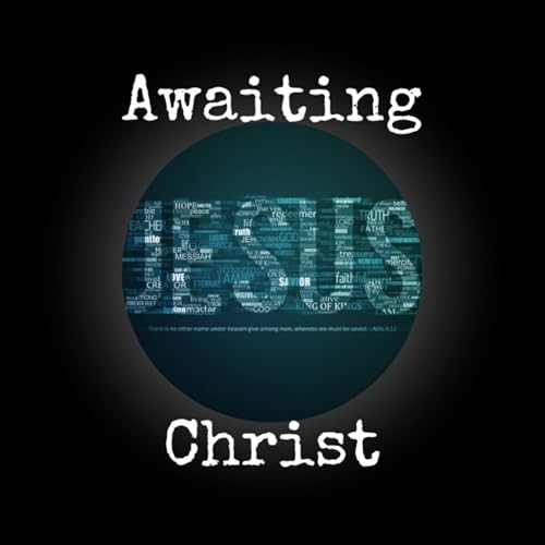 Couverture de Awaiting Christ