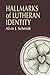 Hallmarks of Lutheran Identity