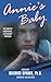 Annie's Baby: The Diary of Anonymous, a Pregnant Teenager