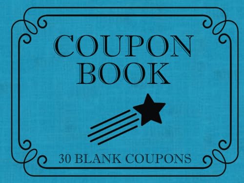 Blank Coupon Book: Blank Coupon Book: 30 DIY Vouchers for You to Fill In