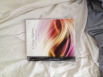 Spiral-bound College Algebra Second Edition (Scottsdale Community College) Book