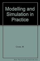 Modelling and Simulation in Practice 0470266457 Book Cover