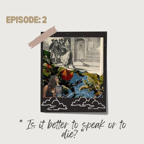 "Is It Better To Speak Or To Die?"