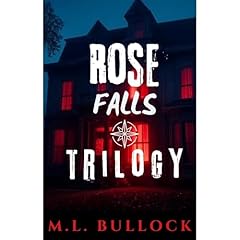 Rose Falls Trilogy Audiolibro Por M. L. Bullock arte de portada
