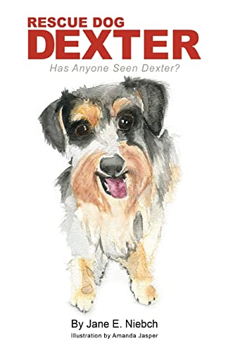 Rescue Dog Dexter: Has Anyone Seen Dexter?