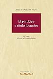  El partícipe a título lucrativo (Monografía)