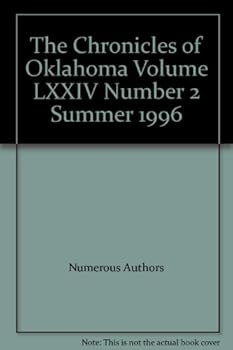 The Chronicles of Oklahoma Volume LXXIV Number 2 Summer 1996