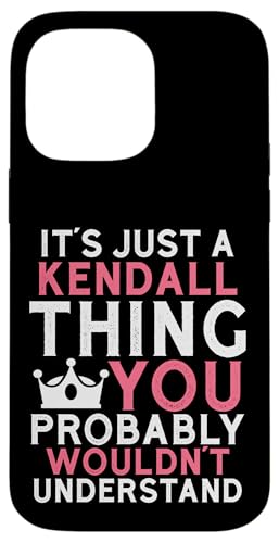 It's a Kendall Thing You Profly Understanding �X�}�z�P�[�X iPhone 14 Pro Max �p
