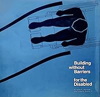 Building Without Barriers for the Disabled 0823070824 Book Cover