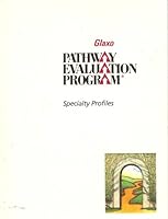 PATHWAY EVALUATION PROGRAM Specialty Profiles B00122XEL2 Book Cover