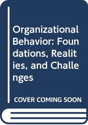Organizational Behavior: Foundations, Realities... 0314205675 Book Cover