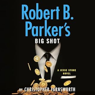 Robert B. Parker's Big Shot Audiobook By Christopher Farnsworth cover art