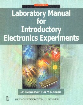 Maheshwari Laboratory Manual for Introductory Electronics Experiments
