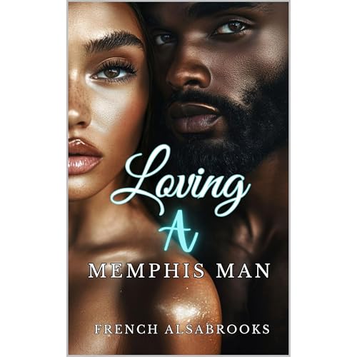 Loving A Memphis Man Audiolibro Por French Alsabrooks arte de portada