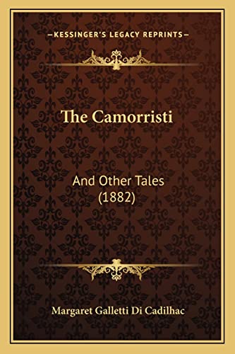 The Camorristi: And Other Tales (1882)