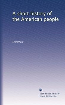 A short history of the American people
