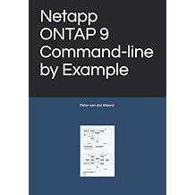 Netapp ONTAP 9 Command-line by Example