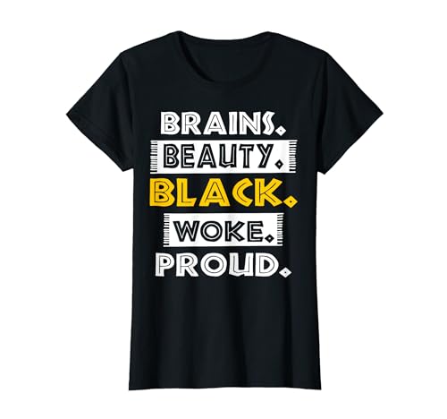 Funny Brains Beauty Black Prouds History Pride Month para mujer Camiseta