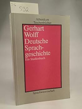 Perfect Paperback Deutsche Sprachgeschichte. Ein Studienbuch [German] Book