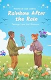  Arco íris depois da chuva: por cauã caldeira (Portuguese Edition)
