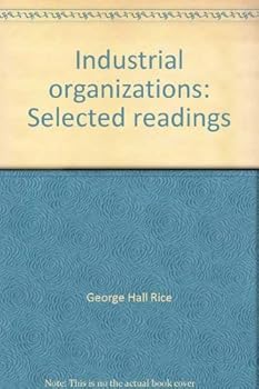 Paperback Industrial organizations: Selected readings Book