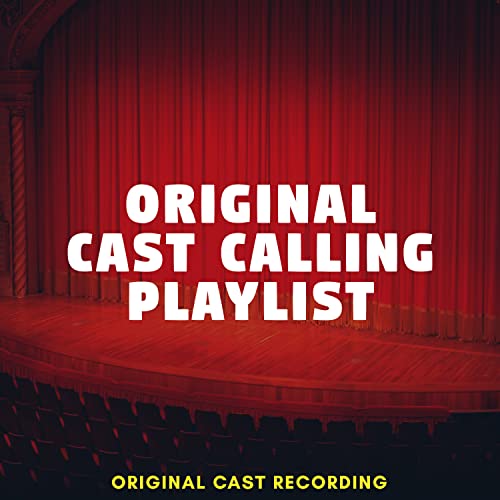 Original Calling Original Cast Calling Playlist von Original Cast Recording bei Amazon ...