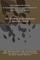 The Teaching of The Armenian Apostolic Church 1533395098 Book Cover