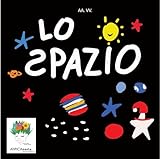 Lo Spazio. Ediz. Speciale - 2