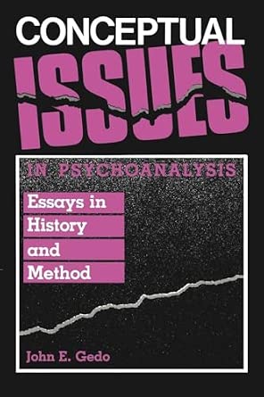 Conceptual Issues in Psychoanalysis: Essays in History and Method-Wow! eBook