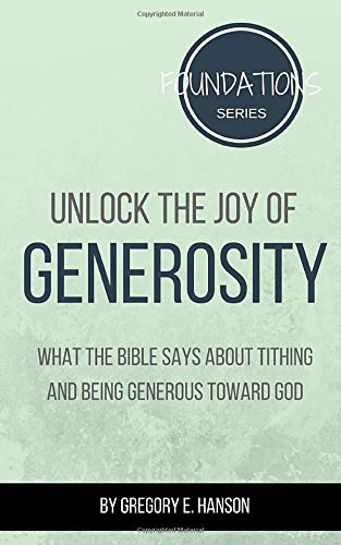 Unlock the Joy of Generosity: What the Bible Says About
