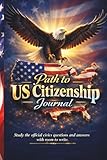 PATH TO U S CITIZENSHIP JOURNAL