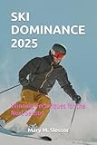ski skating occasion grenoble  SKI DOMINANCE 2025: Winning Techniques for the Next Season
