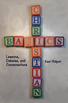 Paperback Christian Basics: Lessons, Debates, and Conversations Book
