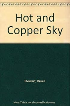 Hardcover Hot and Copper Sky, The Book