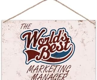 The Worlds Best Marketing Manager Vintage Wood Sign Gift Wooden Hanging Plaque Sign for Farmhouse Porch Living Room Guest Restroom Wall Door Decor.