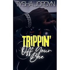 Trippin' Off Your Bae Audiolibro Por Tysha Jordyn arte de portada