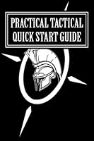 Practical Tactical Quick Start Guide 1499707649 Book Cover