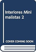 Interiores Minimalistas 2 8495692902 Book Cover