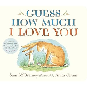 Guess How Much I Love You: (The Heartwarming Tale of Little Nutbrown Hare Loving Right Up to the Moon and Back – An Ideal Baby Shower Gift & Easter Basket Stuffer for Babies & Toddlers)