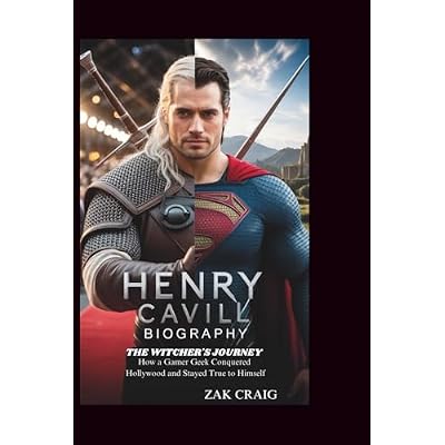 HENRY CAVILL BIOGRAPHY: The Witcher's Journey