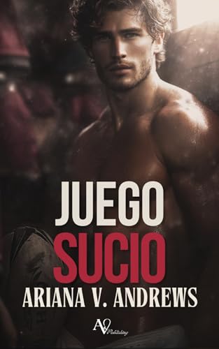 Juego sucio: Porque él ha decidido que la única capaz de salvar su carrera es ella.