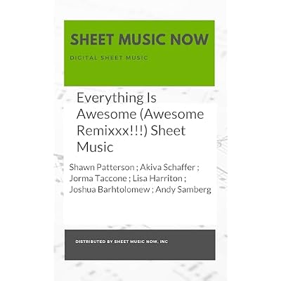 Everything Is Awesome (Awesome Remixxx!!!) Sheet Music
