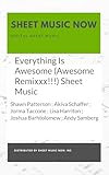 Everything Is Awesome (Awesome Remixxx!!!) Sheet Music