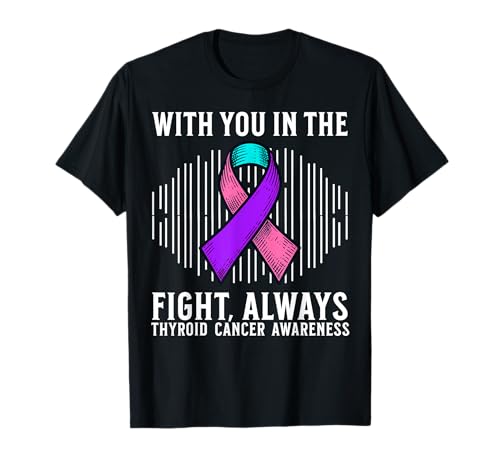Thyroid Cancer Awareness products Thyroid Cancer Gifts T-Shirt