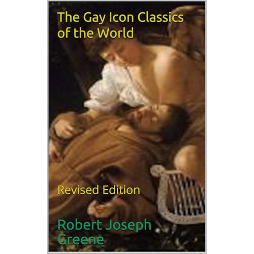 The Gay Icon Classics of the World by Robert Joseph Greene episode artwork