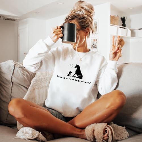 Love Is A Four Legged Word Sweatshirt Love Is A Four Legged Word Hoodie Cute Pet Lovers Pullover Hoodie2