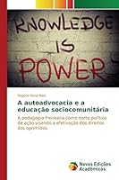 A Autoadvocacia E a Educacao Sociocomunitaria 613016226X Book Cover