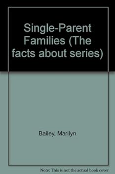 Hardcover Single-Parent Families (The Facts About Series) Book