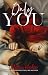 Only You (One and Only Book 1)